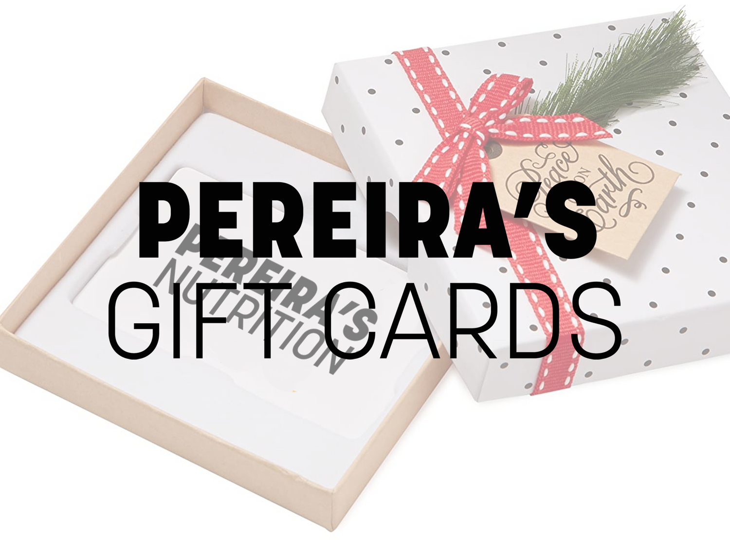 Pereira's Gift Cards
